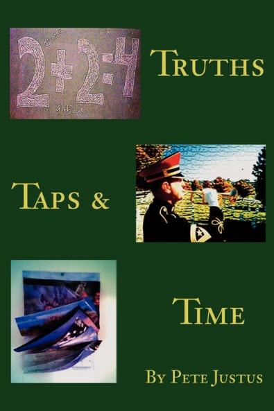 Truths Taps and Time