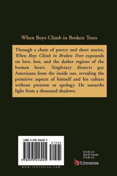 When Boys Climb in Broken Trees