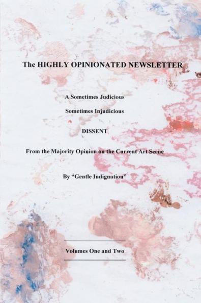 The Highly Opinionated Newsletter: A Sometimes Judicious