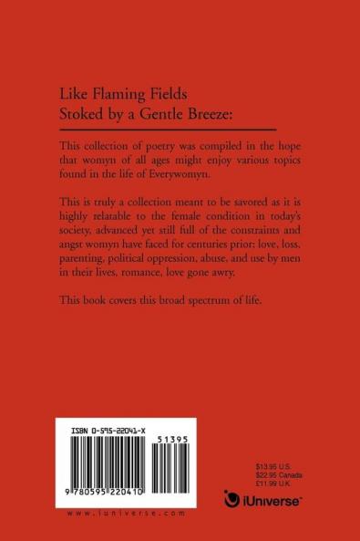 Like Flaming Fields Stoked by a Gentle Breeze: One Woman's Sojourn from Pain