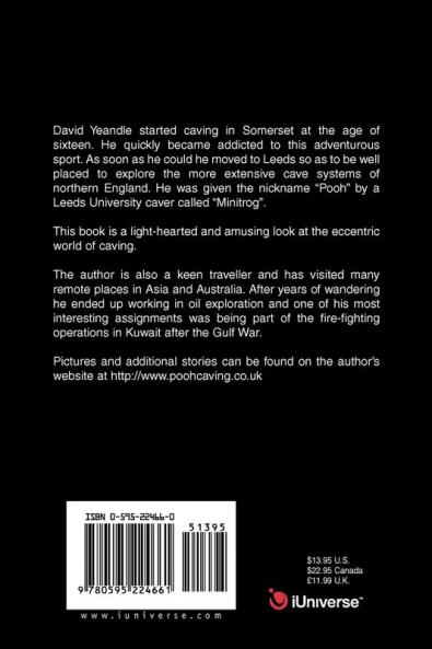 The Adventures Of Another Pooh: Caving Explorations and Escapades