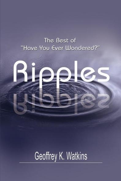 Ripples: The Best of Have You Ever Wondered?