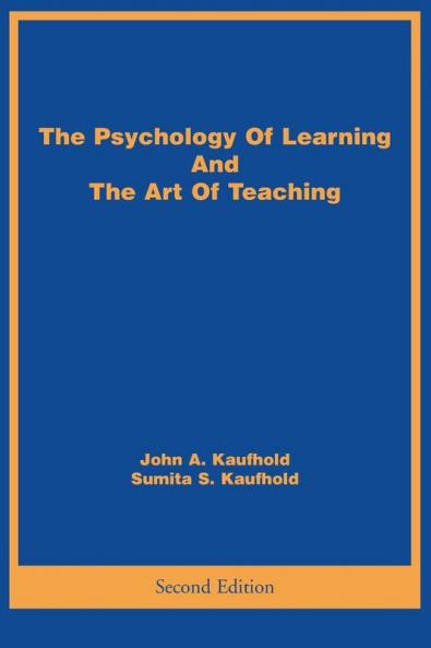 The Psychology Of Learning And The Art Of Teaching