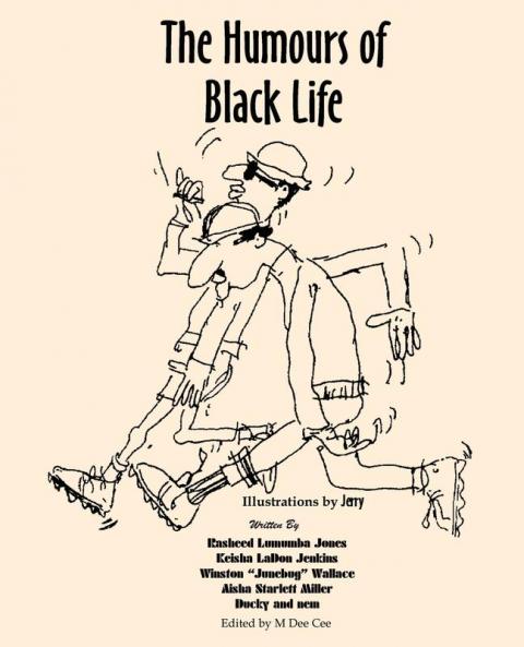 The Humours of Black Life