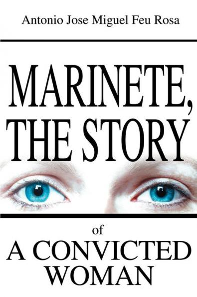 Marinete the Story of a Convicted Woman