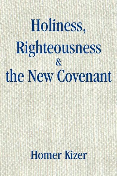 Holiness Righteousness