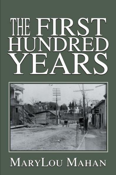 The First Hundred Years