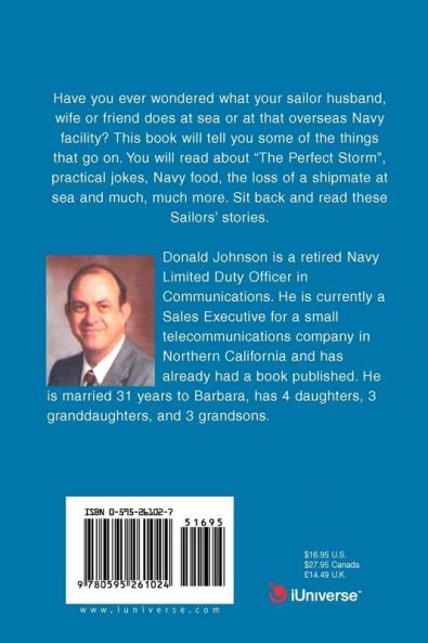 It Wasn't Just a Job; It Was an Adventure: SAILOR STORIES from U.S. Navy Sailors of WWII Vietnam Persian Gulf and Peacetime Deployments