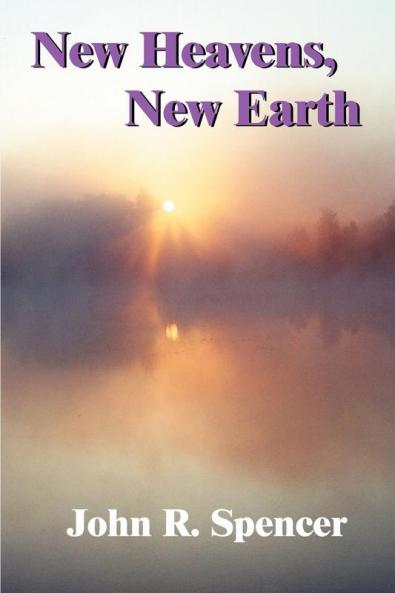New Heavens New Earth