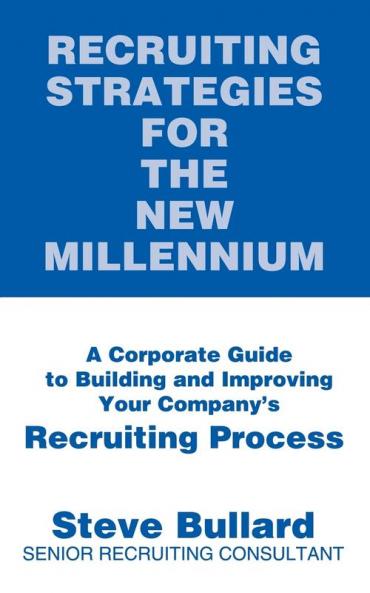 Recruiting Strategies for the New Millennium