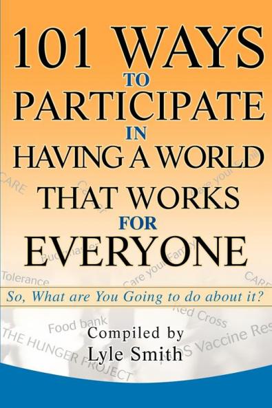 101 Ways to Participate in Having a World that Works for Everyone