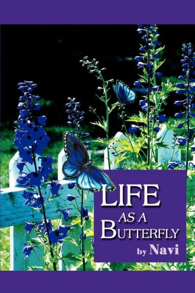 Life as a Butterfly