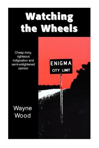 Watching the Wheels