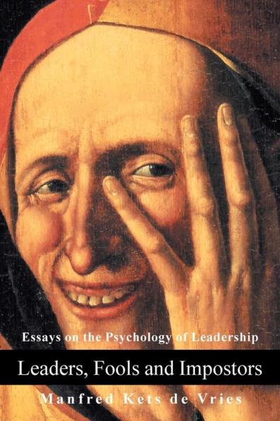 Leaders Fools and Impostors