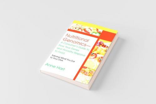 Nutritional Genomics - A Consumer's Guide to How Your Genes and Ancestry Respond to Food