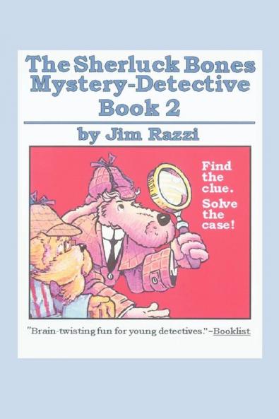 The Sherluck Bones Mystery-Detective Book 2