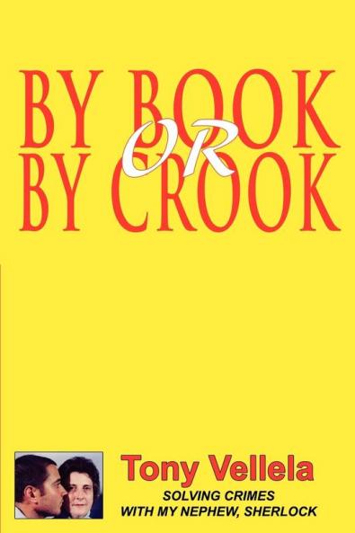 By Book or By Crook: Solving Crimes with My Nephew Sherlock
