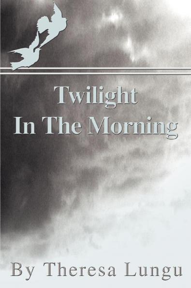 Twilight In The Morning