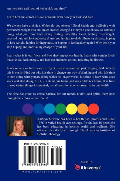 The Color Of Nutrition: Create natural balance for our health wellbeing and optimal weight