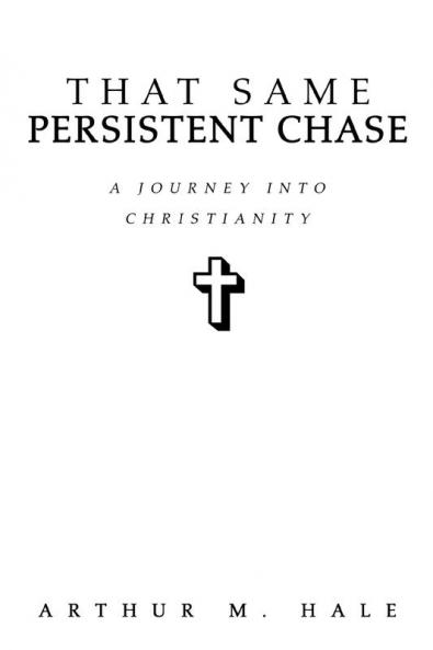 That Same Persistent Chase