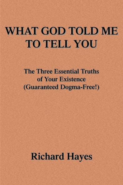 What God Told Me to Tell You