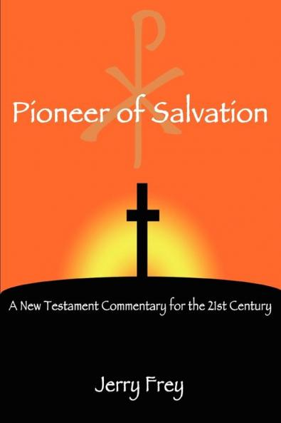 Pioneer of Salvation