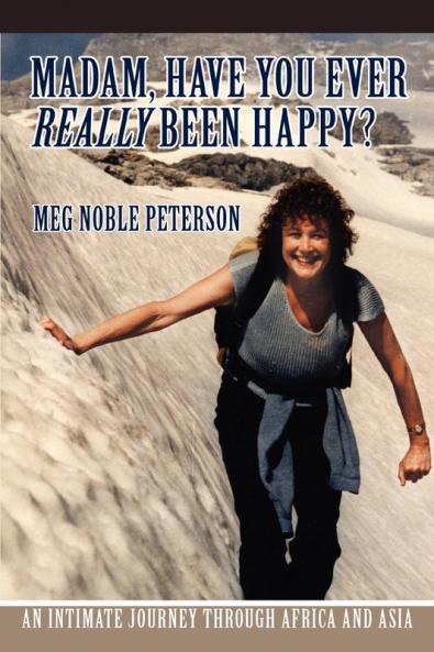 Madam Have You Ever Really Been Happy?