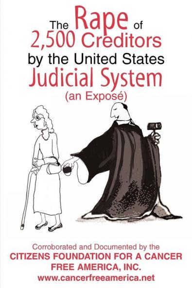 The Rape of 2500 Creditors by the United States Judicial System