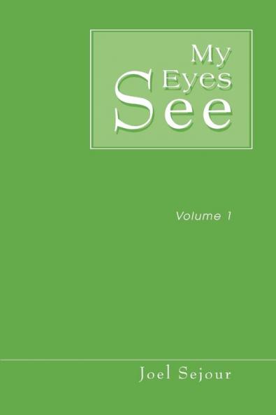 My Eyes See