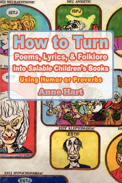 How to Turn Poems Lyrics & Folklore Into Salable Children's Books