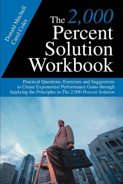 The 2000 Percent Solution Workbook