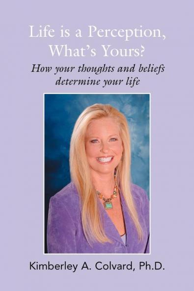 Life is a Perception What's Yours?