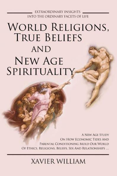 World Religions True Beliefs and New Age Spirituality