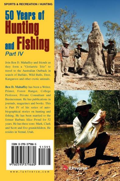 50 Years of Hunting and Fishing Part IV