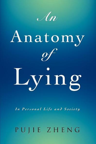 An Anatomy of Lying