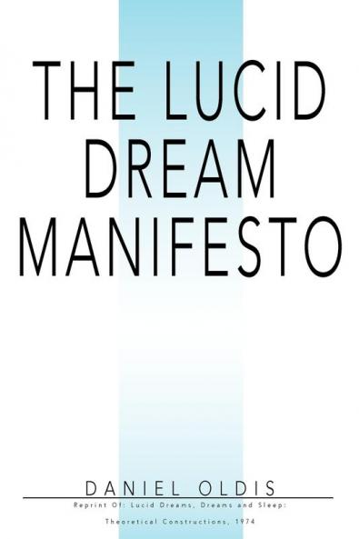 The Lucid Dream Manifesto