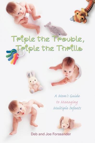 Triple the Trouble Triple the Thrills