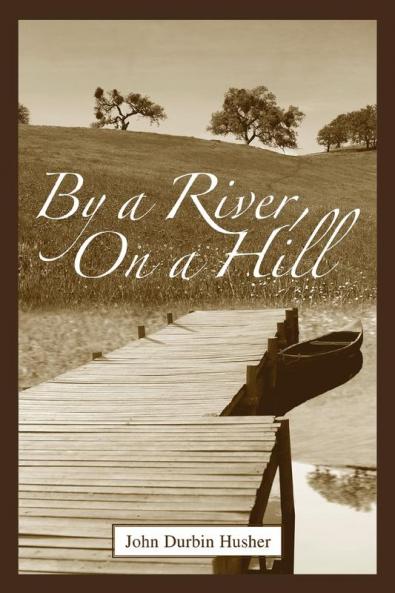 By a River on a Hill