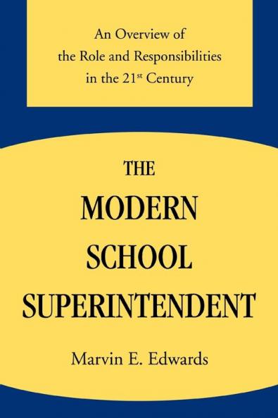 The Modern School Superintendent