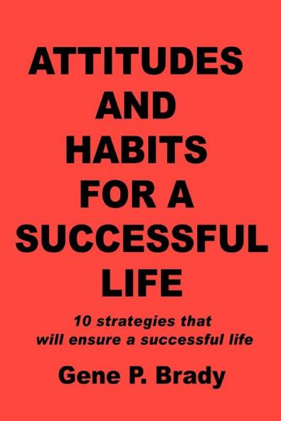 Attitudes and Habits for a Successful Life