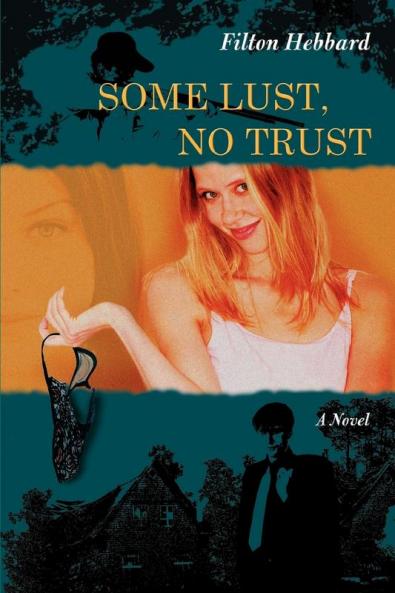 Some Lust No Trust