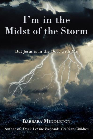 I'm in the Midst of the Storm