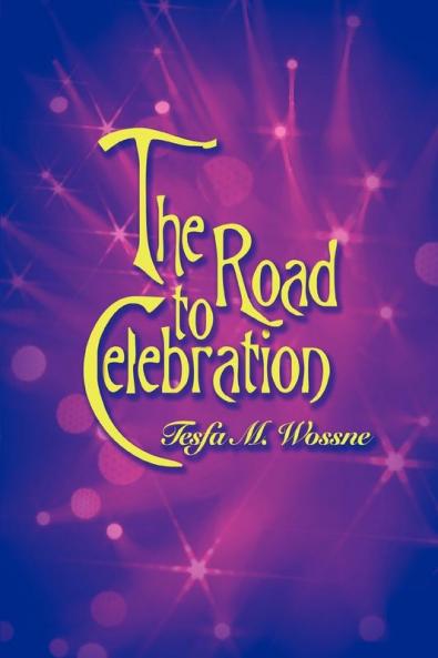The Road to Celebration