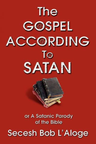 The Gospel According to Satan