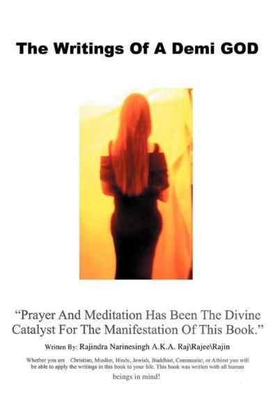 The Writings of a Demi God