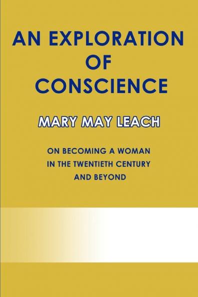 An Exploration of Conscience
