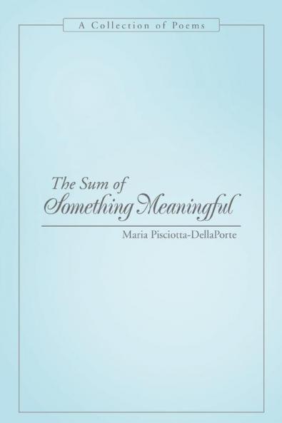 The Sum of Something Meaningful