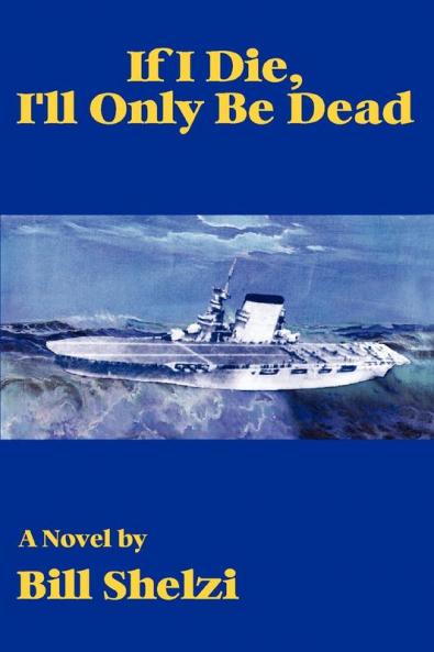 If I Die I'll Only Be Dead