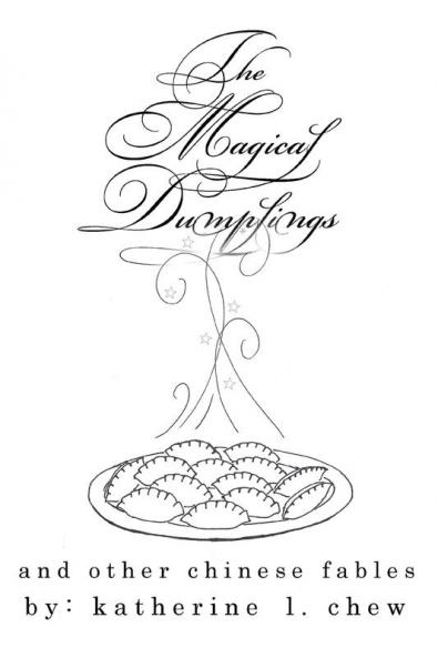 The Magical Dumplings and Other Chinese Fables