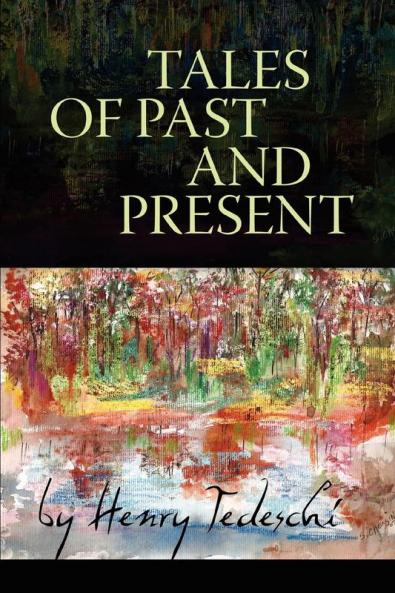 Tales of Past and Present